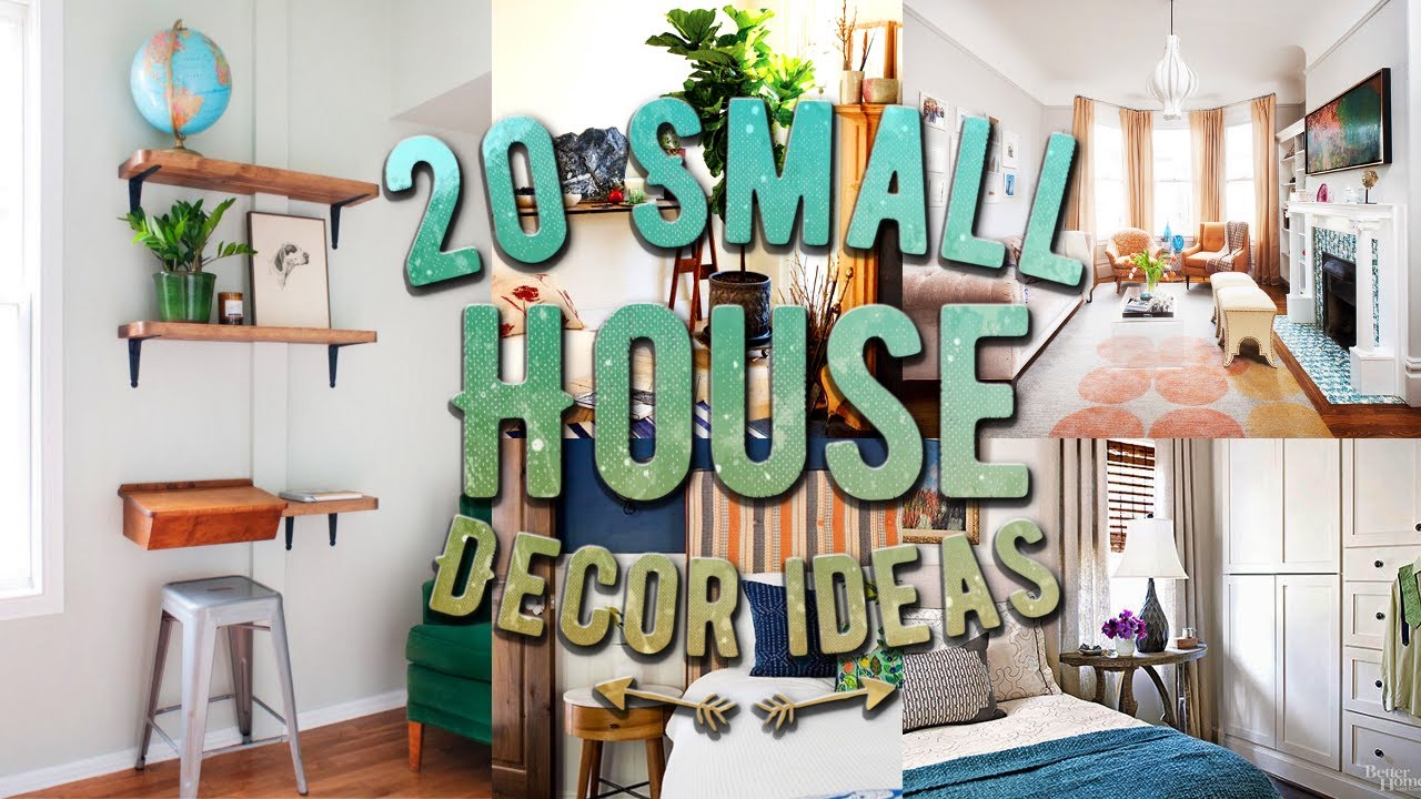 20 Small house decor ideas