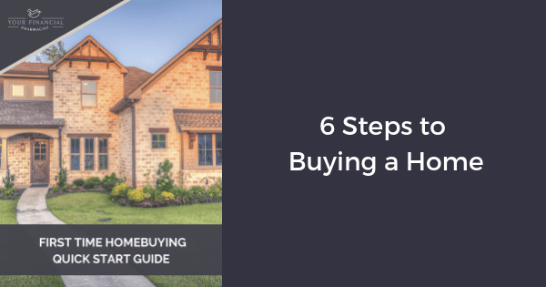 YFP 065: 6 Steps to Home Buying (Part