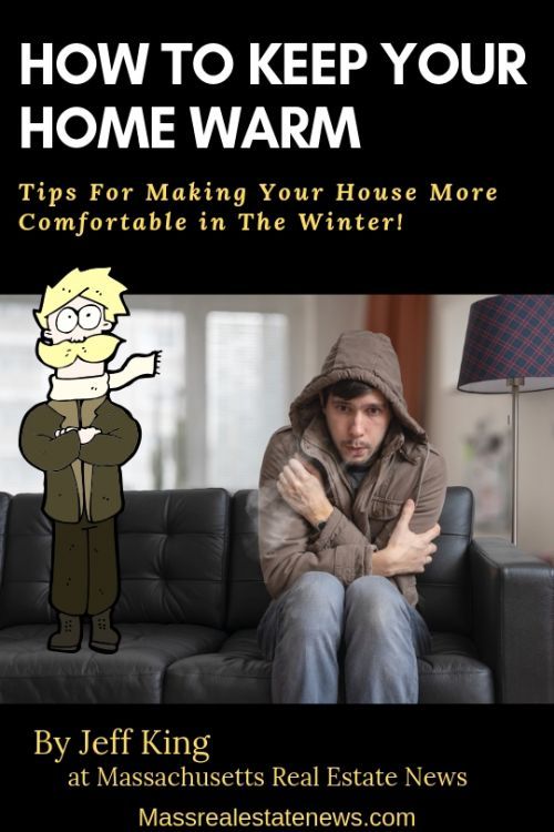 7 Ways to Keep Your Home Warm in the Winter Months | Real estate .