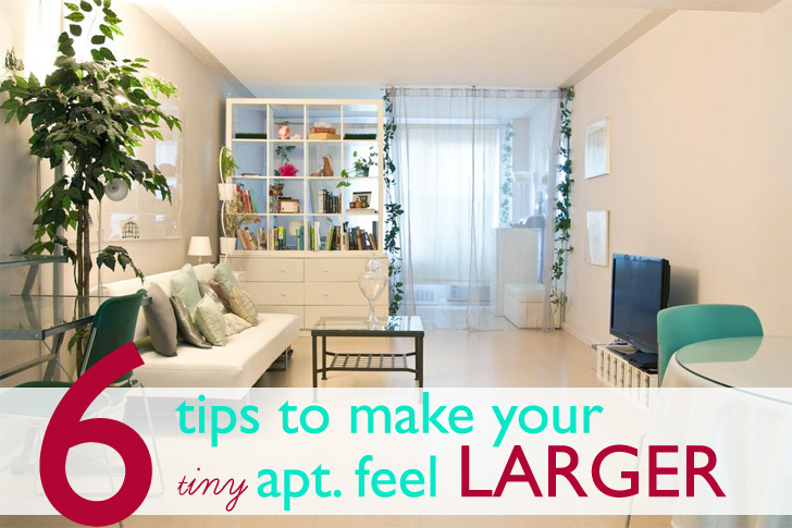 6 Clever Tips to Make Your Tiny Apartment Feel Larg