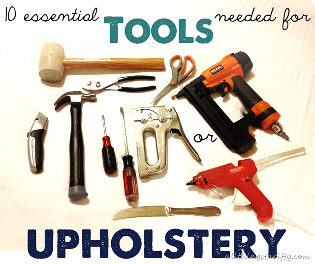 10 essential tools needed for upholstery | Upholstery, Cleaning .