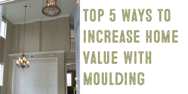 Five Ways to Improve the Value of Your Home using Mouldi