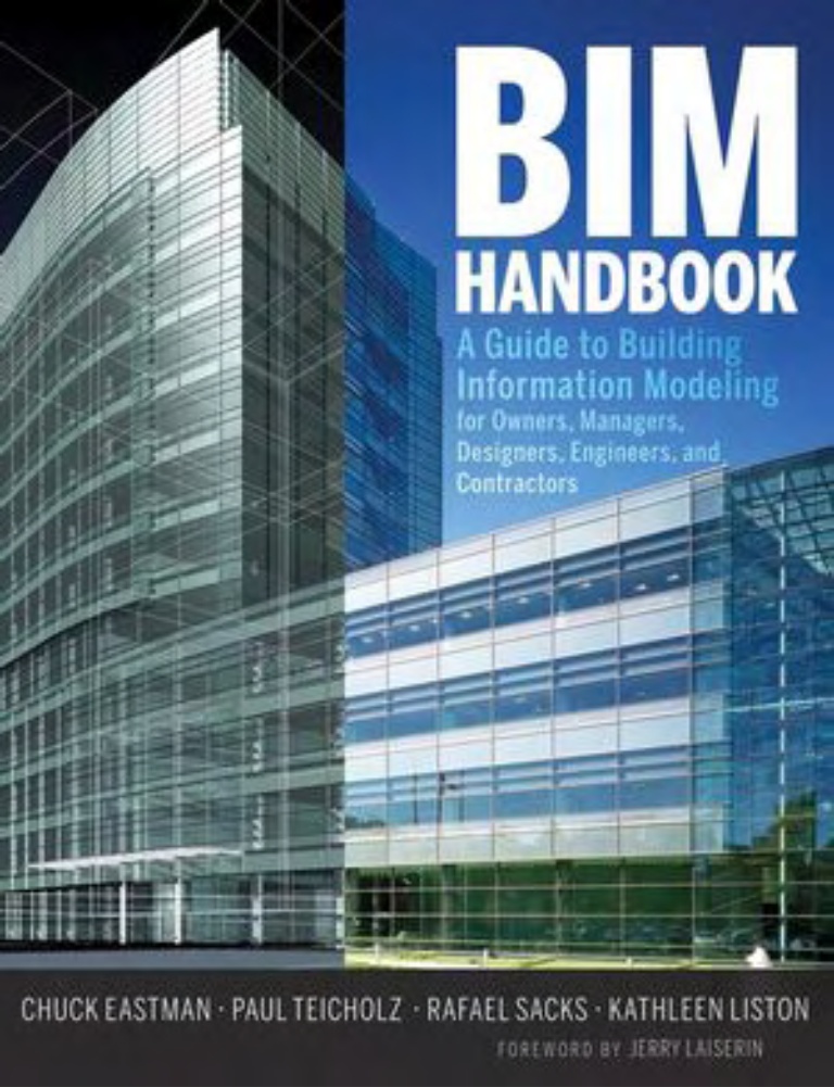 How Architects, Engineers, and Builders
Use Building Information Modeling