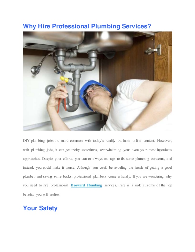 How you can benefit from hiring a good
plumber