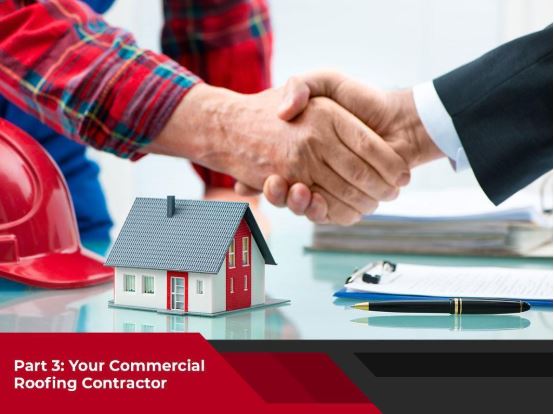 Part 3: Your Commercial Roofing Contract