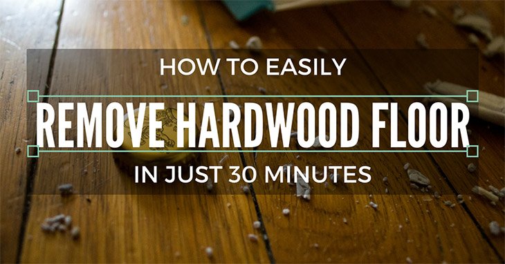 How To Easily Remove Hardwood Floor In Just 30 Minutes | Man Of Fami