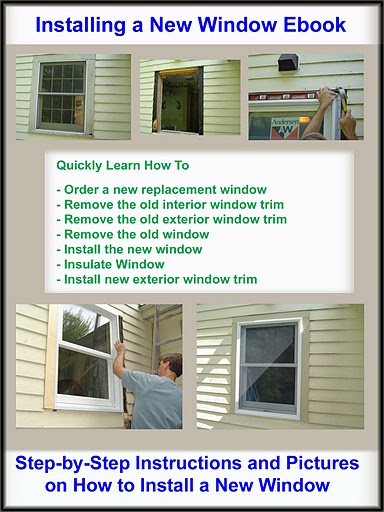 Installing a New Window Ebook - HomeAdditionPlus.c