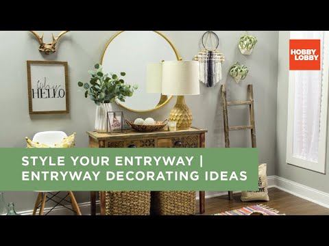 Style Your Entryway | Entryway Decorating Ideas | Hobby Lobby .