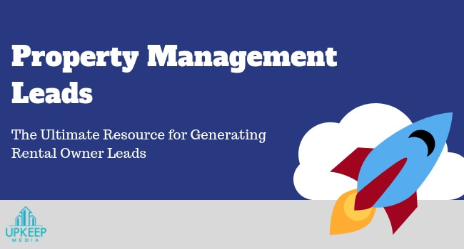 Property Management Leads : How to Reach Owners Looking for He