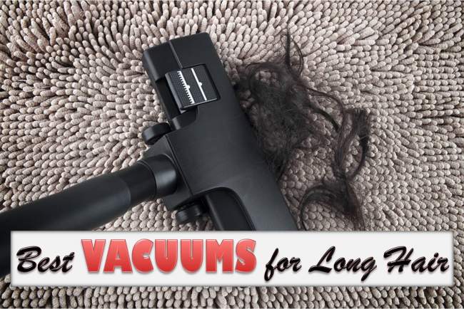 Best Vacuums for Long Hair (5 Specialized Vacuum Cleaner
