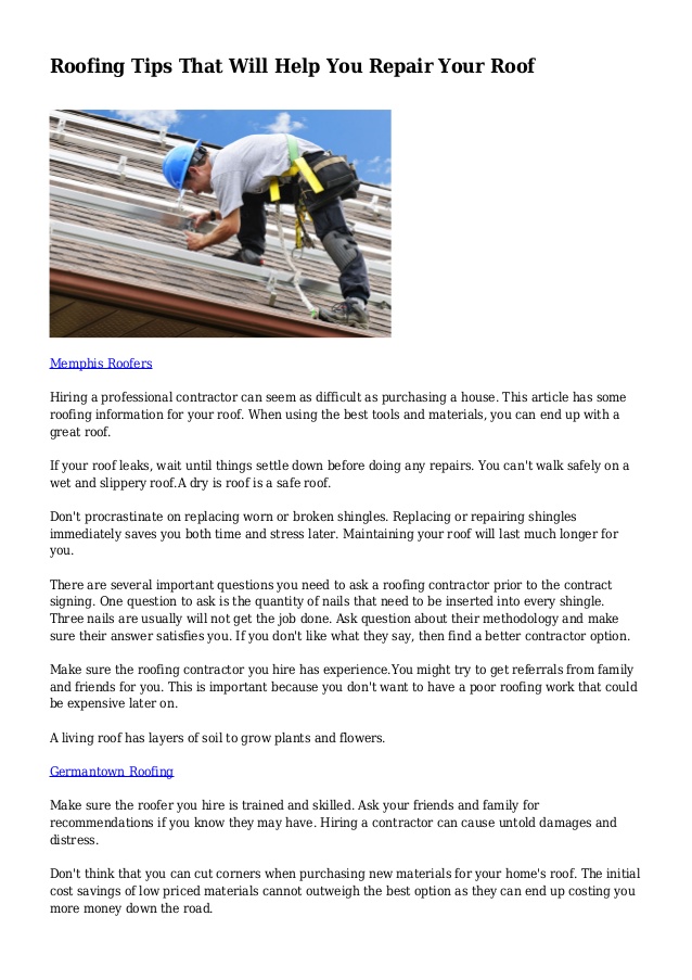 The best time to have a roof repair or
replacement