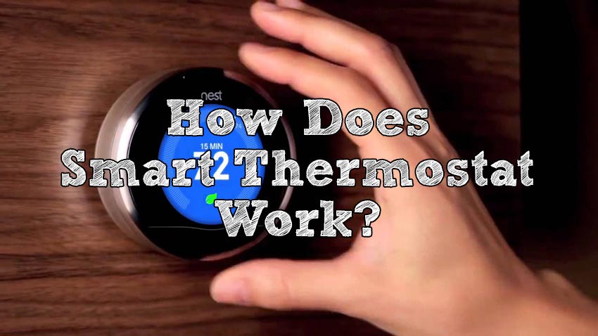 How Does Smart Thermostat Work? - BestSmartThermostatReviews.c