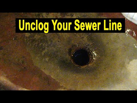 How To Clear, Fix & Unclog Your Home Sewer Line & Sewer Line Video .