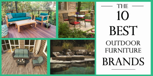 The Top 10 Outdoor Patio Furniture Bran