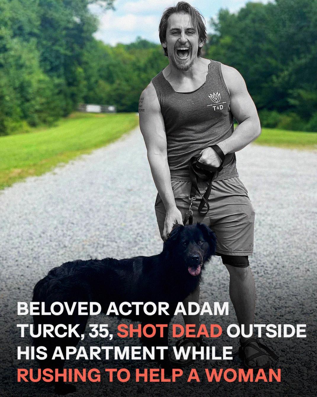 Community Honors Actor Adam Turck, Remembered as a Hero After Tragic Passing
