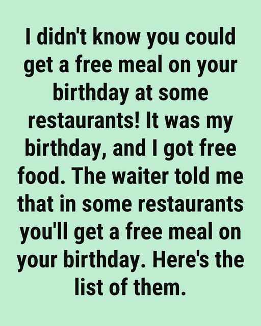 Top Restaurants Where You Can Celebrate Your Birthday with Free Food and Treats