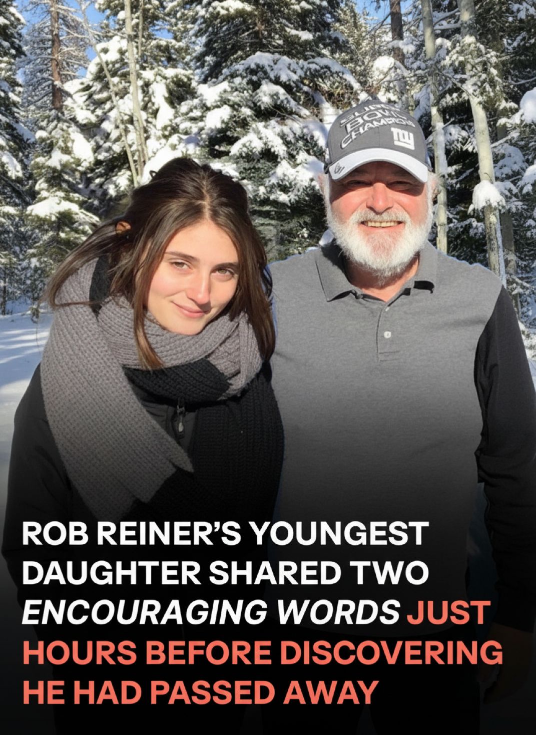 A Recent Post From Rob Reiner’s Daughter Highlighted Support for Her Father