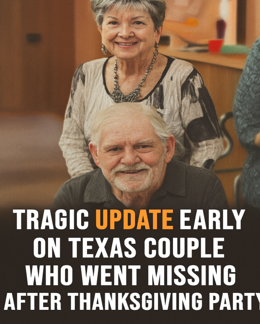 Updated Information on Texas Couple Missing After Thanksgiving