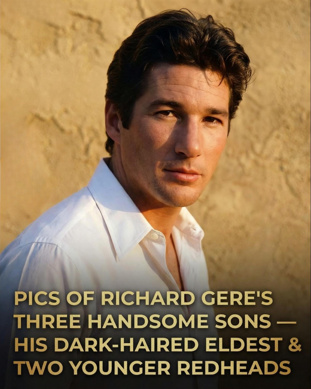 A Closer Look at Richard Gere’s Life as a Father to His Three Sons