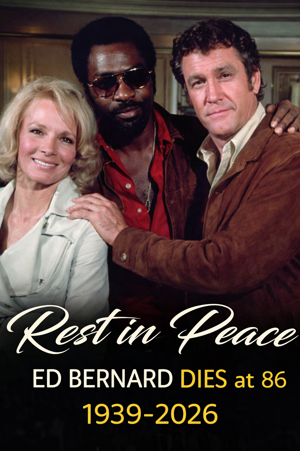 Ed Bernard, Known for Police Woman and Shaft, Passes Away at 86