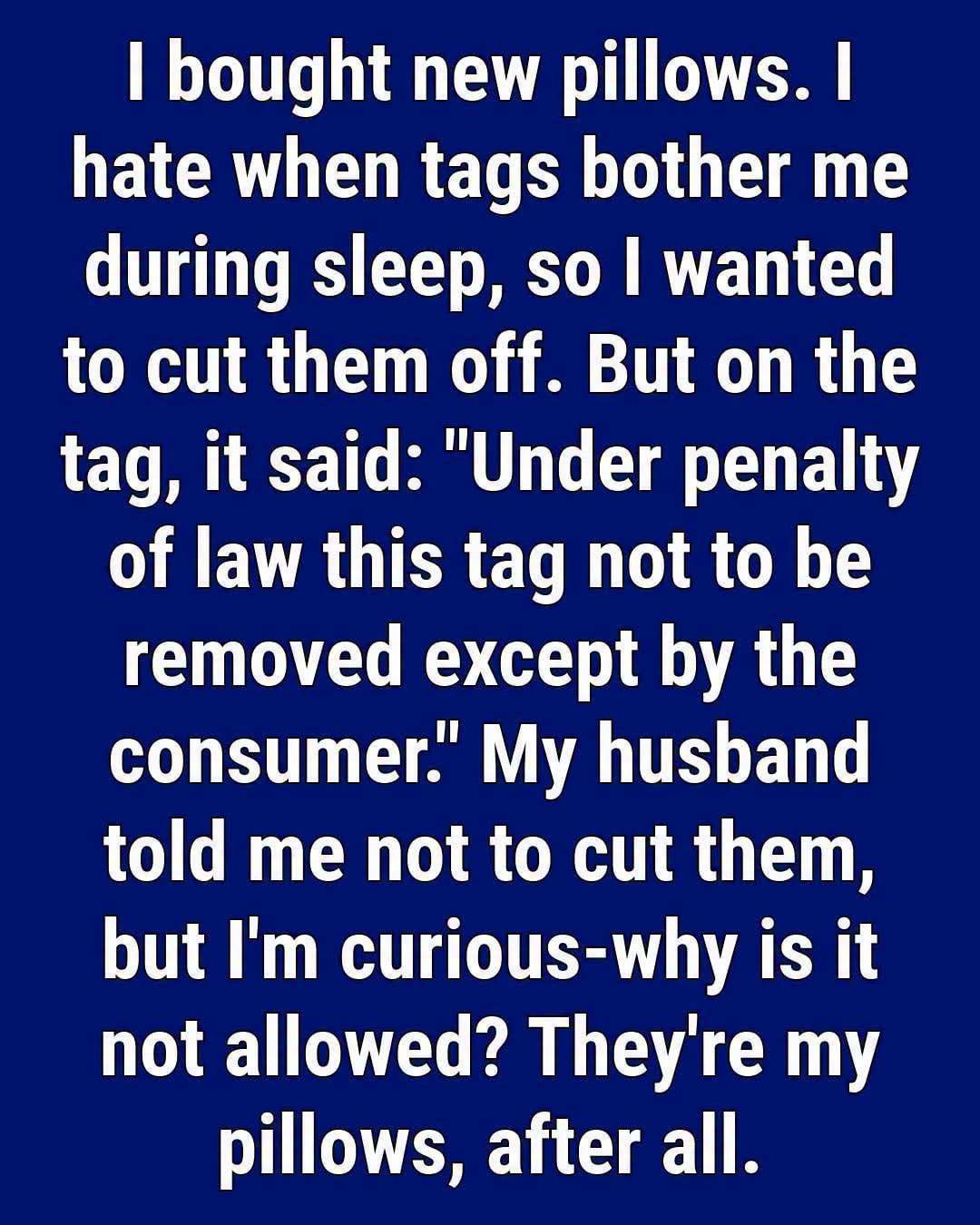 The Truth Behind Pillow Tags: Can You Legally Cut Them Off?