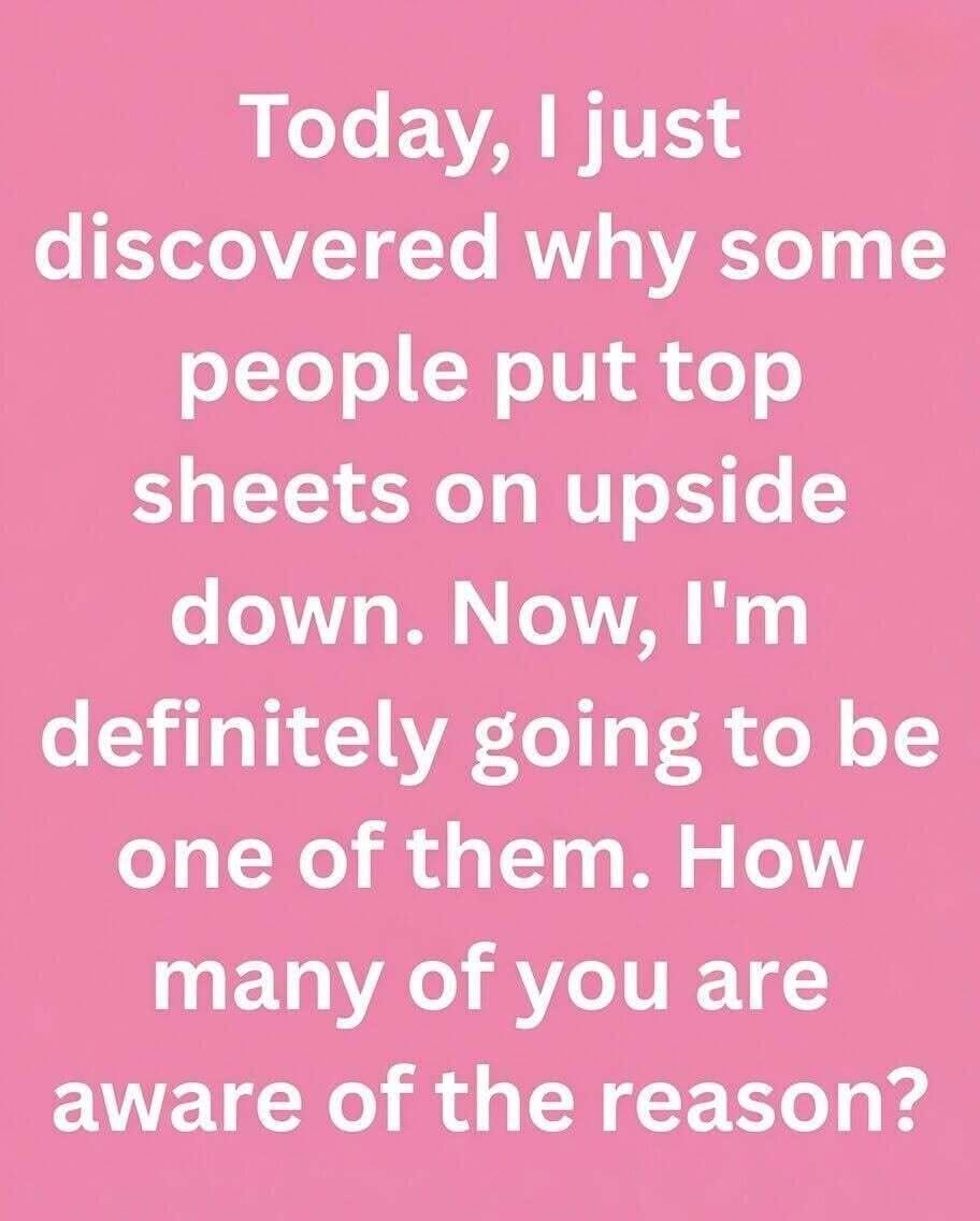 Why Some People Put Their Top Sheet Upside Down