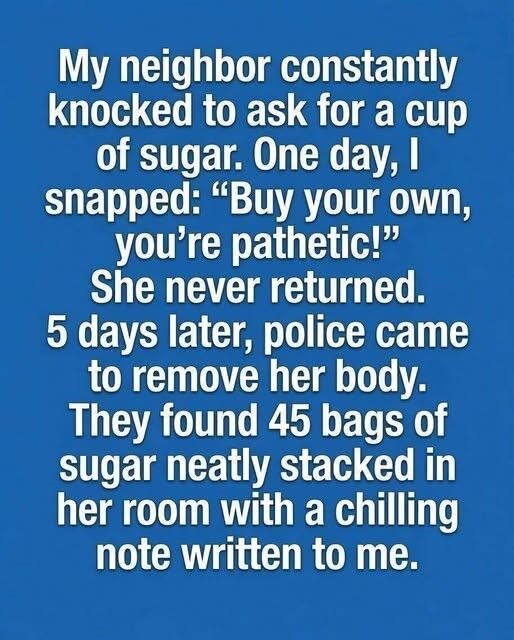 The Sweetness Left in the Dark: What My Neighbor’s 45 Bags of Sugar Taught Me About Indifference