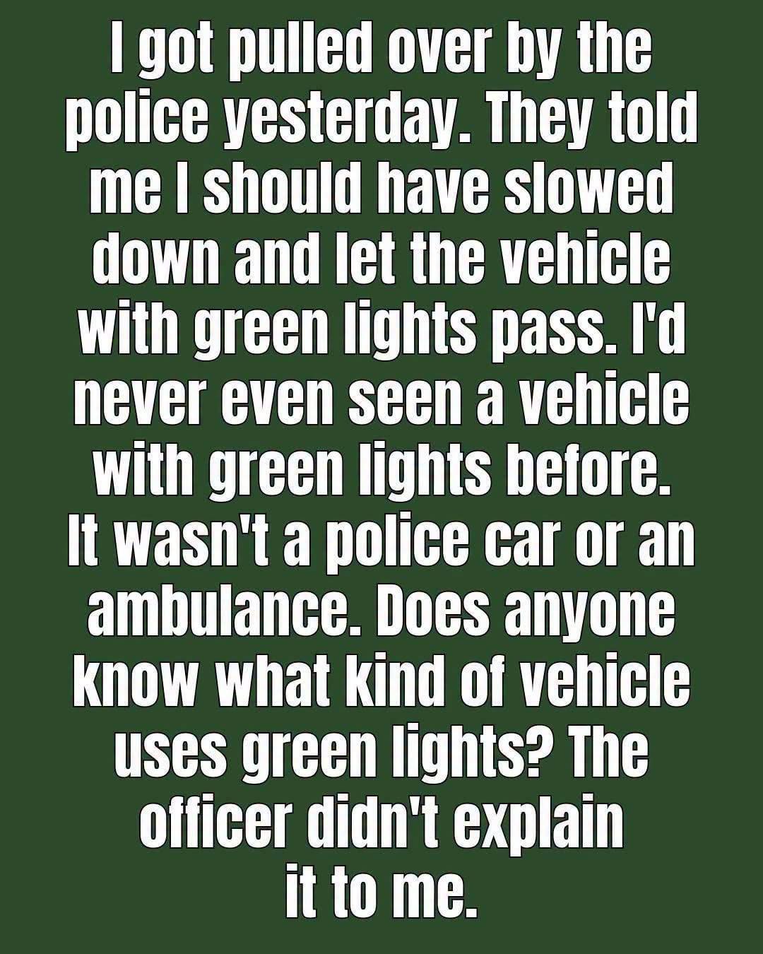 What a Green Light on a Moving Car Can Really Mean