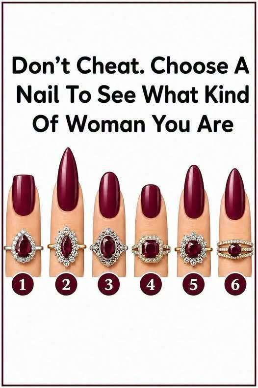 Choose a Nail and Discover What Your Choice May Say About You