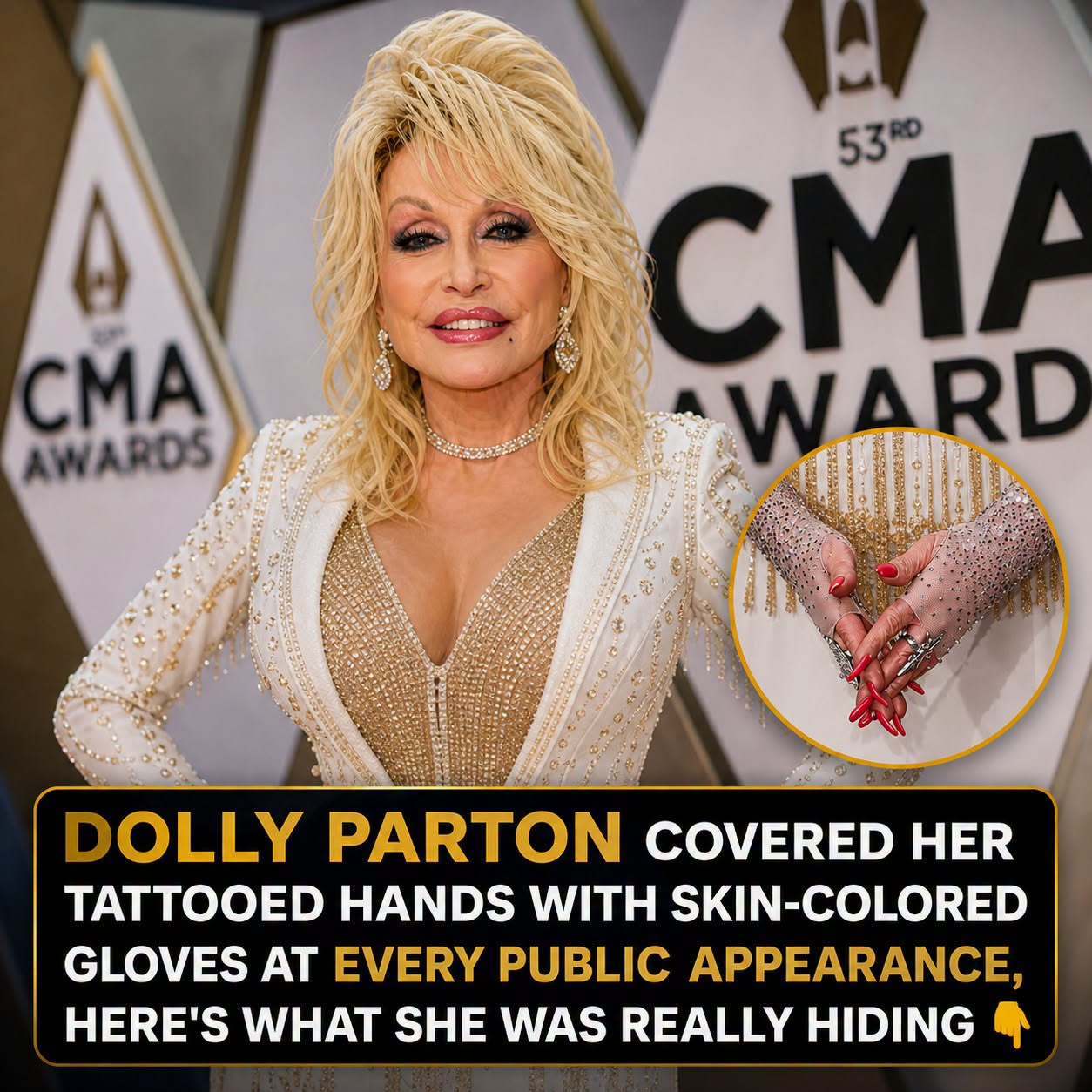 Dolly Parton Covered Her Tattooed Hands With Skin-Colored Gloves, Here’s What She Was Really Hiding