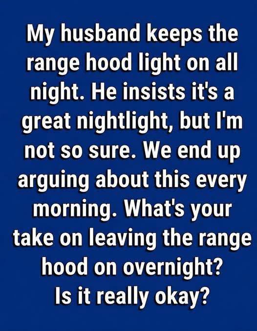 Is It Safe to Leave Your Range Hood Light On Overnight?