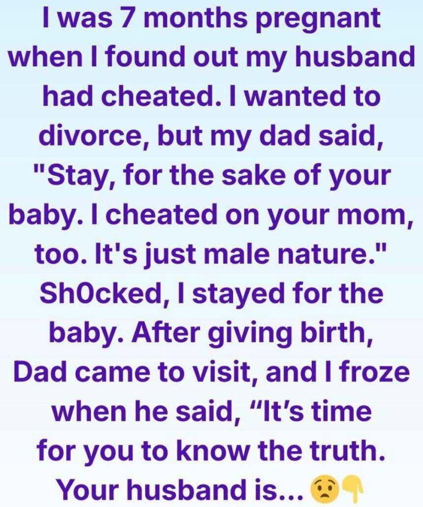 My Father Told Me a Shocking Secret During My Pregnancy, Then Revealed the Truth After My Son Was Born