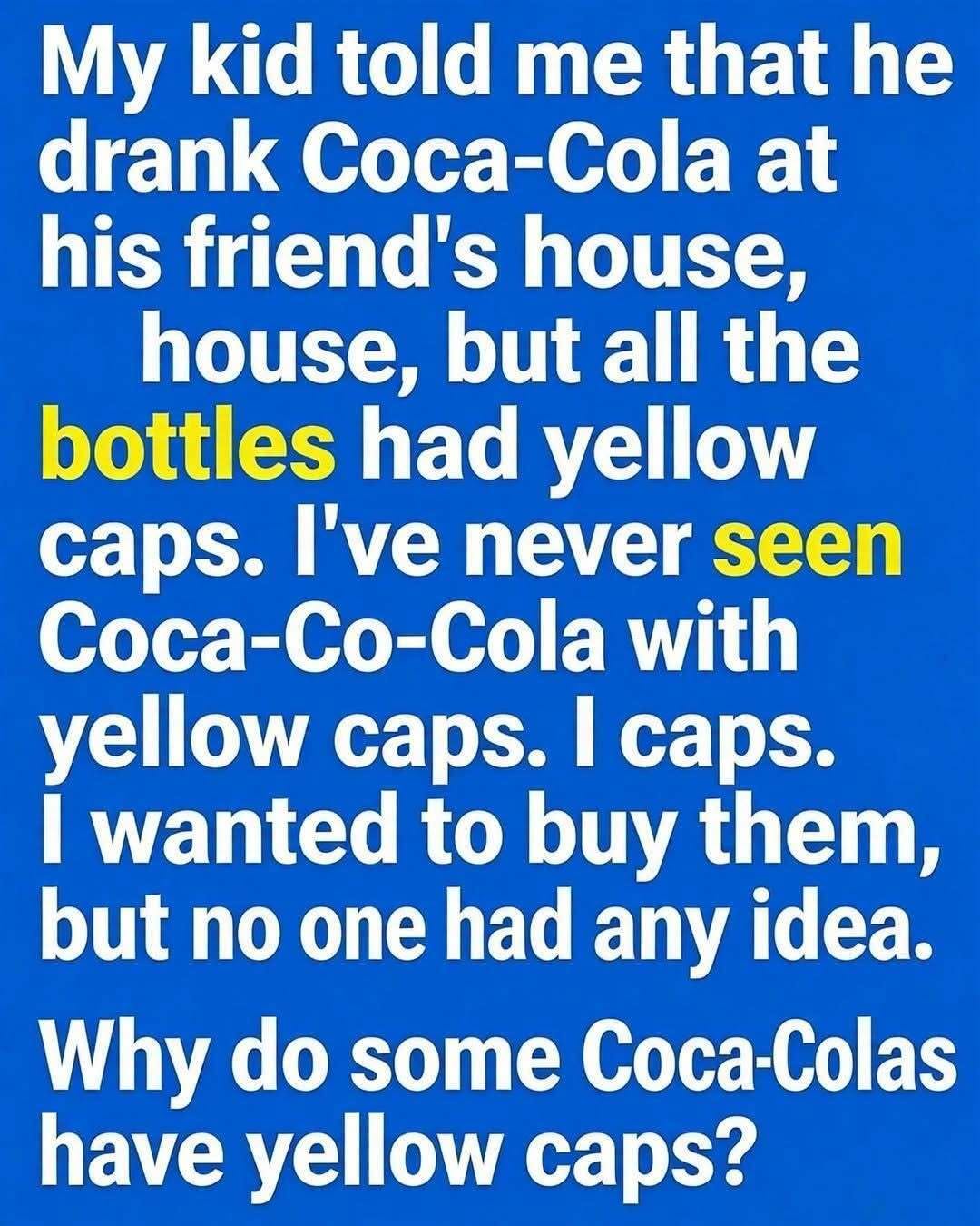 Why Some Coca-Cola Bottles Have Yellow Caps During Spring