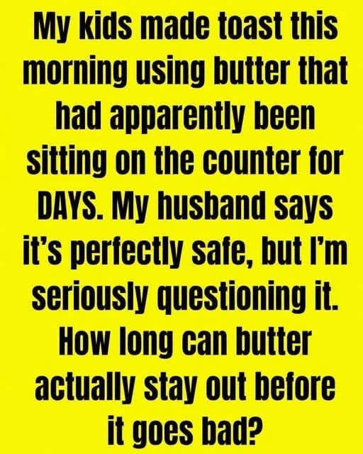 How Long Can Butter Safely Stay at Room Temperature? What You Should Know