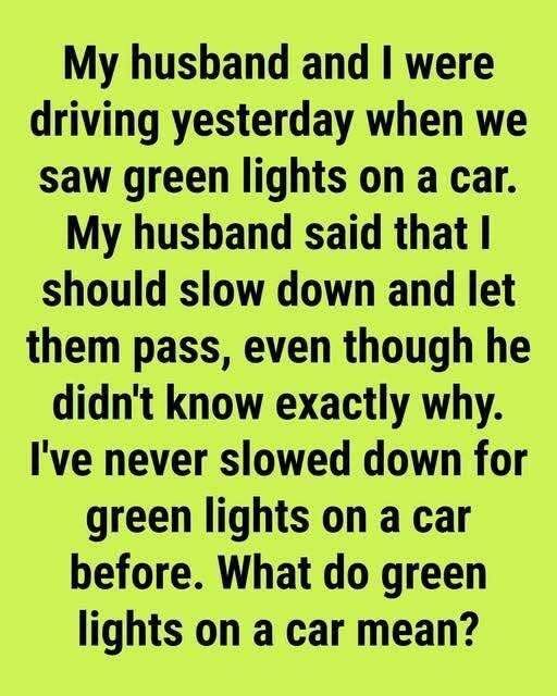 What Does a Green Light on a Vehicle Mean? Understanding an Often-Misunderstood Road Signal